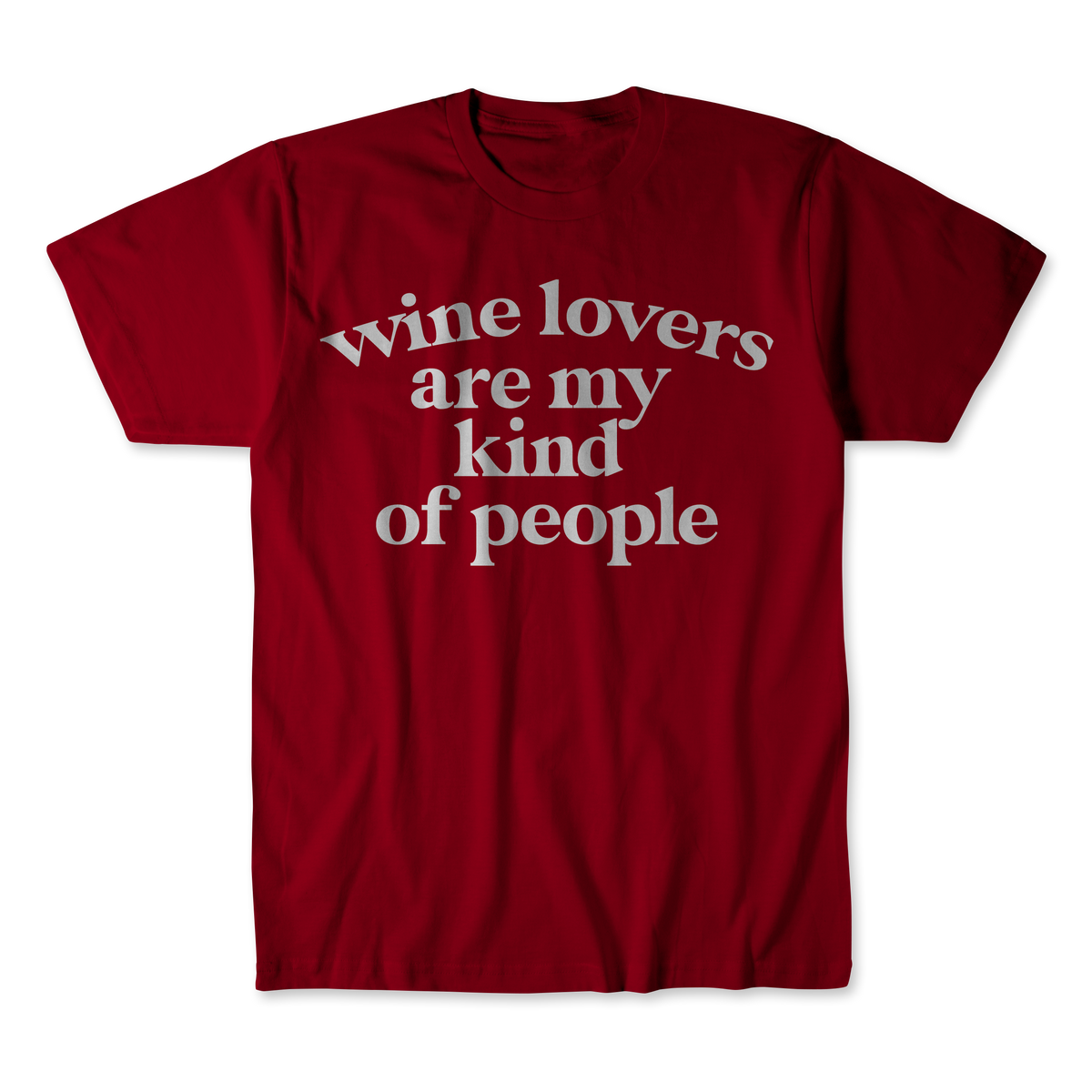 wine lovers are my kind of people tee The Wino Shop
