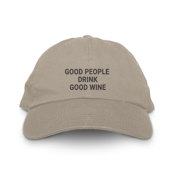 Good People Drink Good Wine Hat