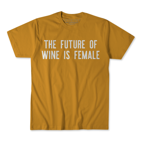 The Future of Wine is Female Tee