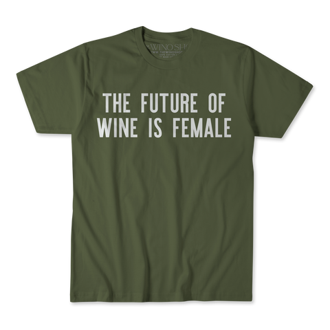 The Future of Wine is Female Tee